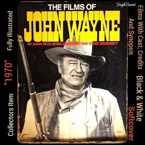 VINTAGE "1970" "THE FILMS OF JOHN WAYNE" FULLY ILLUSTRATED COLLECTORS BOOK